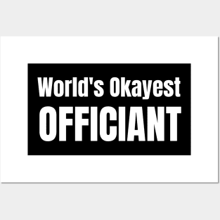 World's Okayest Officiant Posters and Art